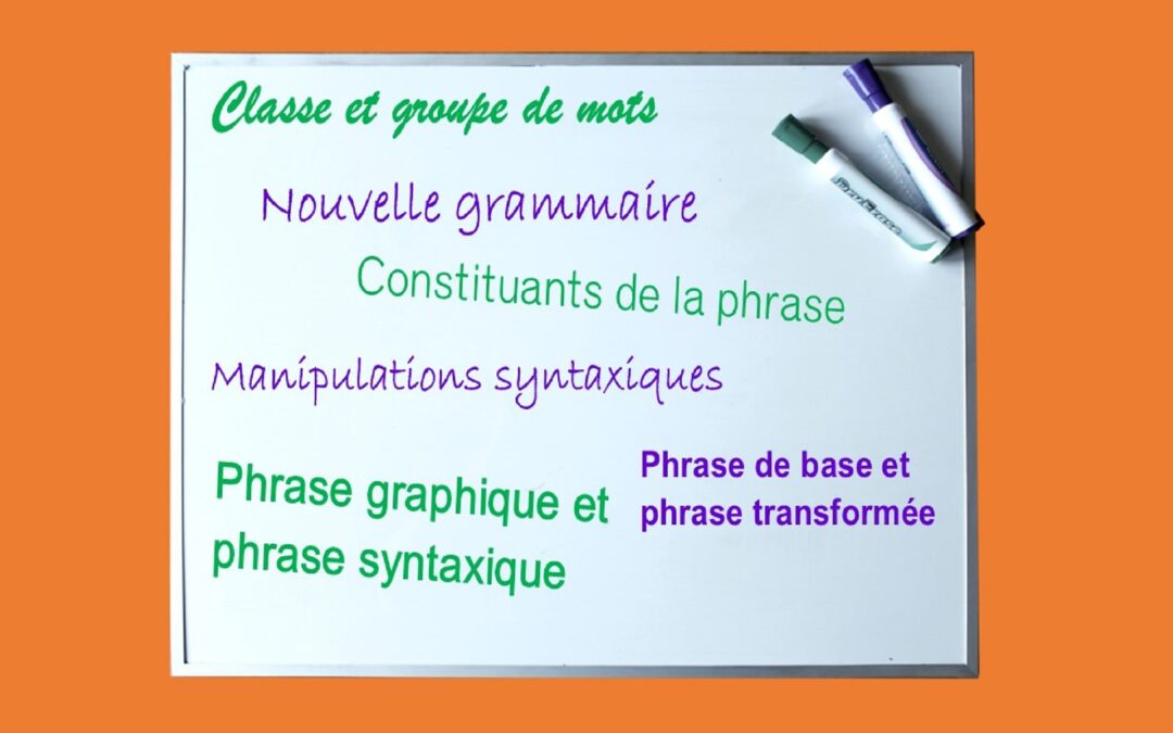 Grammaire et syntaxe du français